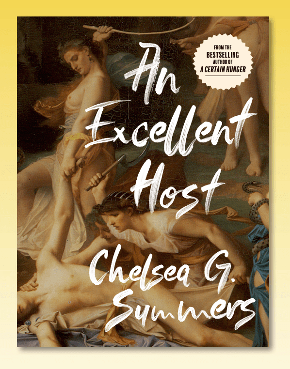 New Book AN EXCELLENT HOST BY CHELSEA G. SUMMERS, INDIES EXCLUSIVE SIGNED PAPERBACK 9781961884168