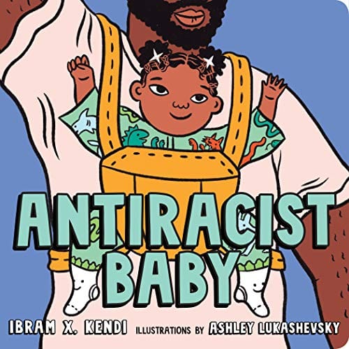 New Book Antiracist Baby Board Book 9780593110416