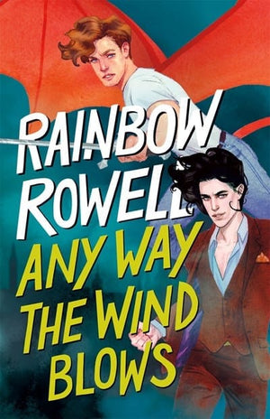 New Book Any Way the Wind Blows (Simon Snow Series, 3) - Hardcover 9781250254337