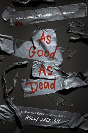 New Book As Good as Dead: The Finale to a Good Girl's Guide to Murder - Jackson, Hollly - Paperback 9780593379882