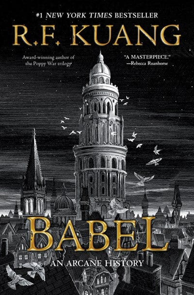 New Book Babel: Or the Necessity of Violence: An Arcane History of The Oxford Translators' Revolution - Hardcover 9780063021426