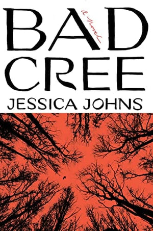 New Book Bad Cree: A Novel 9780385548694