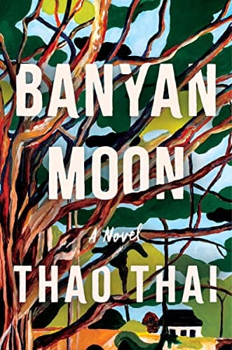 New Book Banyan Moon: A Novel 9780063267107