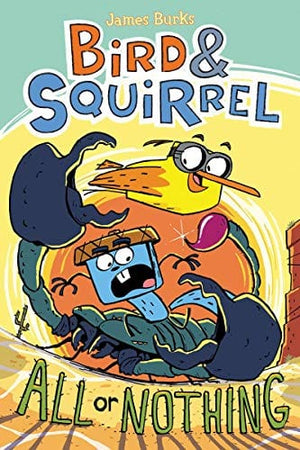 New Book Bird & Squirrel All Or Nothing  - Paperback 9781338252071