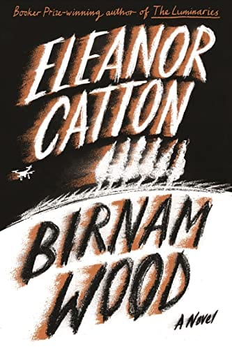 New Book Birnam Wood: A Novel - Catton, Eleanor - Hardcover 9780374110338