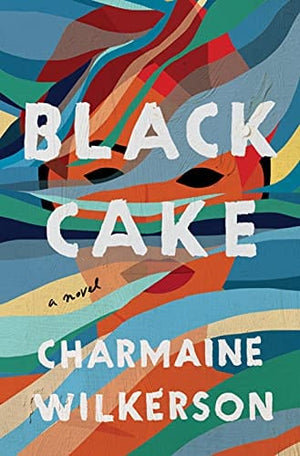 New Book Black Cake: A Novel - Hardcover 9780593358337