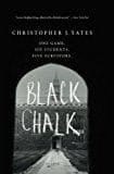 New Book Black Chalk  - Paperback 9781250075550