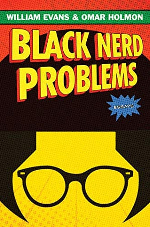 New Book Black Nerd Problems: Essays - Hardcover 9781982150235