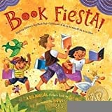 New Book Book Fiesta!: Celebrate Children's Day/Book Day - Celebremos El dia de los ninos/El dia de los libros  - Paperback 9780061288784