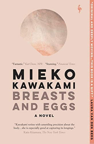 New Book Breasts and Eggs: A Novel  - Paperback 9781609456702