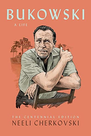 New Book Bukowski, a Life (Centennial)  -Cherkovski, Neeli - Paperback 9781574232417