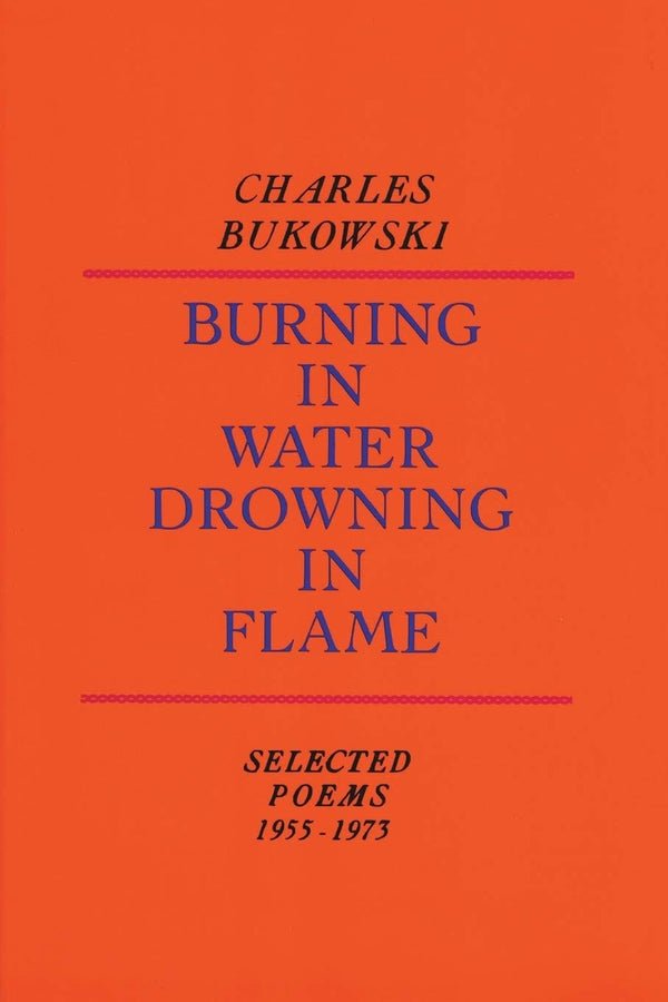 New Book Burning in Water, Drowning in Flame  - Paperback 9780876851913