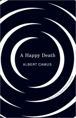 New Book Camus, Albert - A Happy Death  - Paperback 9780679764007