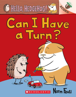 New Book Can I Have a Turn?: An Acorn Book (Hello, Hedgehog! #5) - Hardcover 9781338677157