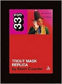New Book Captain Beefheart's Trout Mask Replica (33 1/3)  - Paperback 9780826427816