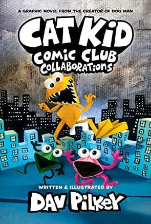 New Book Cat Kid Comic Club #4: A Graphic Novel: From the Creator of Dog Man 9781338846621