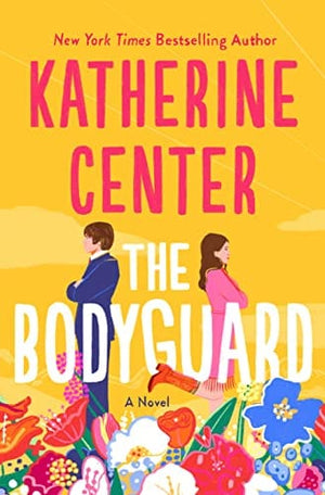 New Book Center, Katherine - The Bodyguard: A Novel - Hardcover 9781250219398