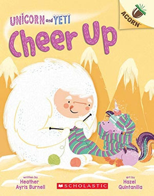 New Book Cheer Up: An Acorn Book (Unicorn and Yeti #4) (4)  - Paperback 9781338627695