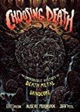 New Book Choosing Death: The Improbable History of Death Metal & Grindcore  - Paperback 9781935950165