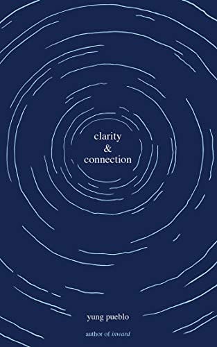 New Book Clarity & Connection - Pueblo, Yung 9781524860486