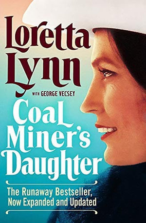 New Book Coal Miner's Daughter - Lynn, Loretta  - Paperback 9781538701713