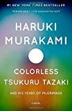 New Book Colorless Tsukuru Tazaki and His Years of Pilgrimage  - Paperback