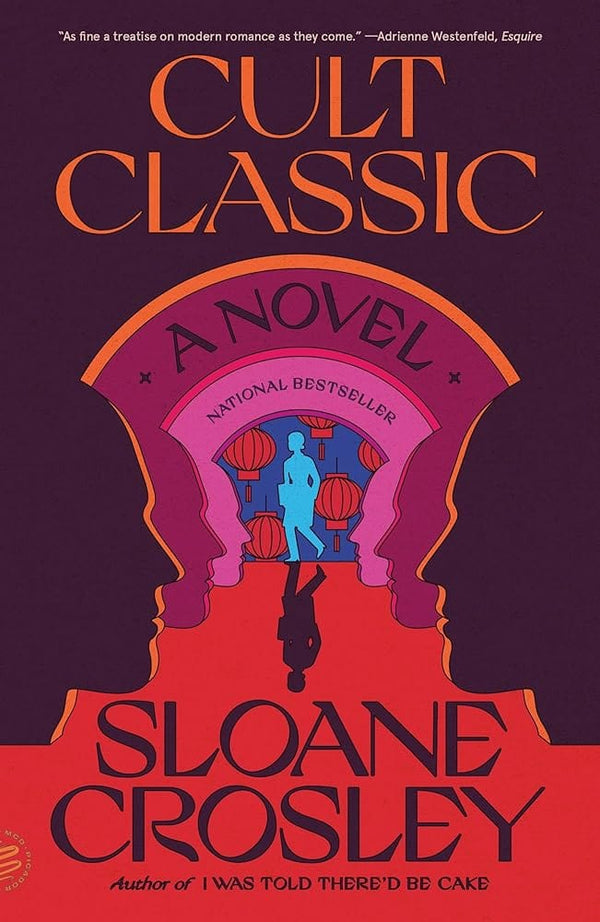 New Book Cult Classic by Sloane Crosley - Paperback 9781250867179