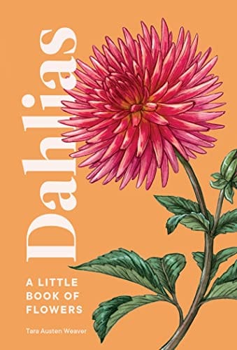 New Book Dahlias: A Little Book of Flowers - Hardcover 9781632173614