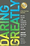 New Book Daring Greatly: How the Courage to Be Vulnerable Transforms the Way We Live, Love, Parent, and Lead  - Paperback 9781592408412