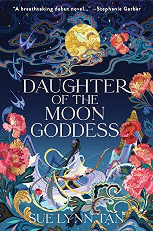 New Book Daughter of the Moon Goddess: A Novel - Tan, Sue Lynn - Hardcover 9780063031302