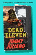New Book Dead Eleven - Juliano, Jimmy - Hardcover 9780593471920