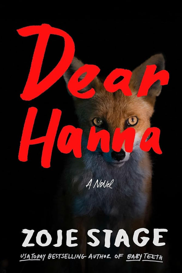 New Book Dear Hanna: A Novel by Zoje Stage - Paperback 9781662520990