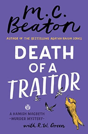 New Book Death of a Traitor (A Hamish Macbeth Mystery, 35) - Beaton, M C - Hardcover 9781538746769