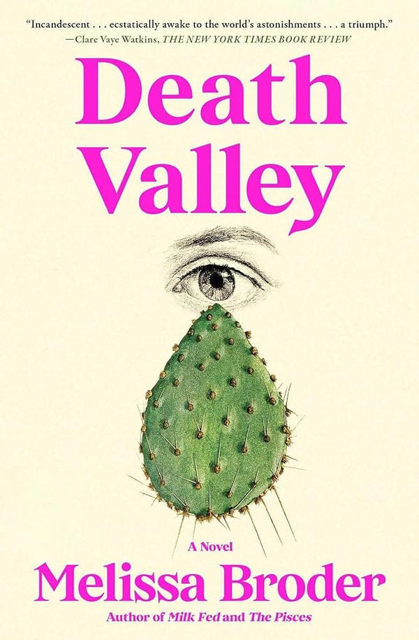 New Book Death Valley: A Novel by Melissa Broder - Paperback 9781668024867