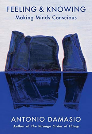 New Book Default Title / Hardcover Feeling & Knowing: Making Minds Conscious - Hardcover 9781524747558