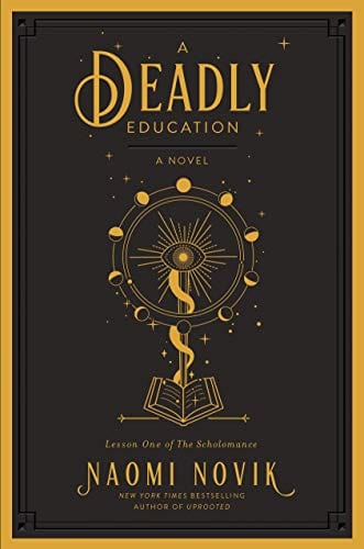 New Book Default Title / Hardcover Novik, Naomi - A Deadly Education: A Novel (The Scholomance) - Hardcover 9780593128480