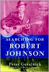 New Book Default Title / Hardcover Searching for Robert Johnson: The Life and Legend of the 