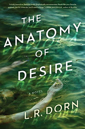 New Book Default Title / Hardcover The Anatomy of Desire: A Novel - Hardcover 9780063041929