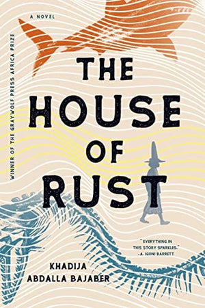 New Book Default Title / Hardcover The House of Rust: A Novel  - Paperback 9781644450680