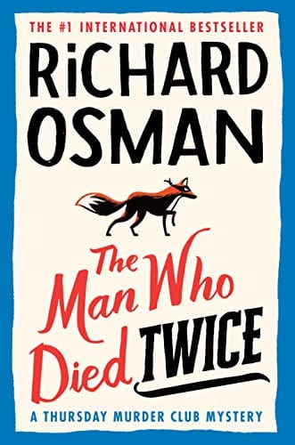 New Book Default Title / Hardcover The Man Who Died Twice: A Thursday Murder Club Mystery - Hardcover 9781984880994