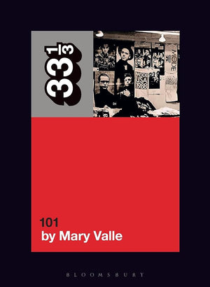 New Book Depeche Mode's 101 (33 1/3) by Mary Valle 9781501390326