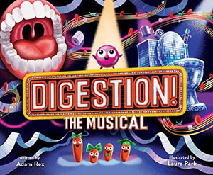 New Book Digestion! The Musical 9781452183862