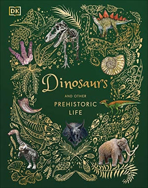 New Book Dinosaurs and Other Prehistoric Life - Hardcover 9780744039436