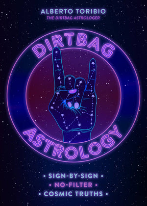 New Book Dirtbag Astrology by Alberto Toribio 9781454945529
