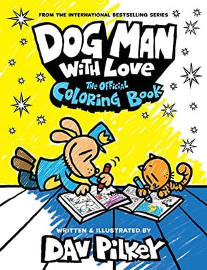 New Book Dog Man with Love: The Official Coloring Book 9781339027272