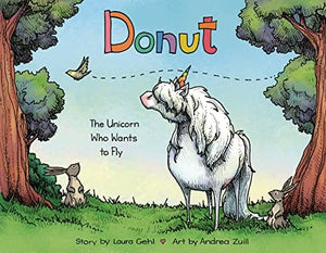 New Book Donut: The Unicorn Who Wants to Fly - Hardcover 9780593376256