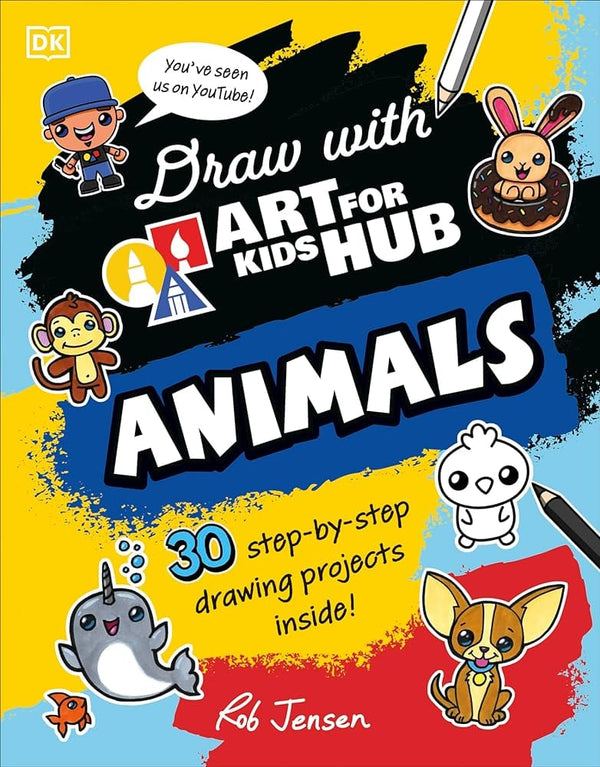 New Book Draw with Art for Kids Hub Animals by Art for Kids Hub, Rob Jensen 9780744098884