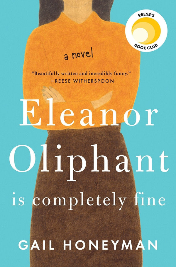 New Book Eleanor Oliphant Is Completely Fine 9780735220690