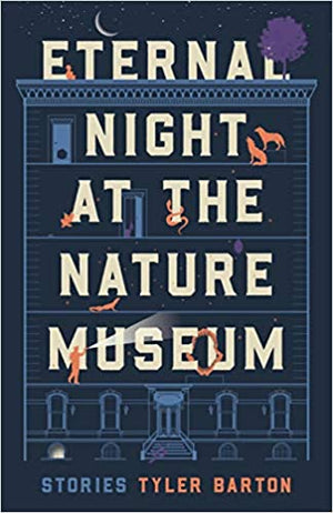 New Book Eternal Night at the Nature Museum  - Paperback 9781946448842