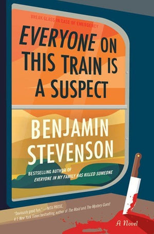 New Book Everyone on This Train Is a Suspect  - Stevenson, Benjamin - Hardcover 9780063279070